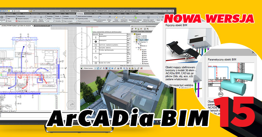 Poznaj przeomow wersj ArCADia BIM 15, projektuj bez ogranicze.