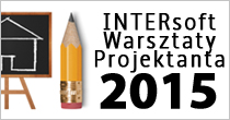 Organizujemy bezpłatne Warsztaty Projektanta: Olsztyn, Warszawa.